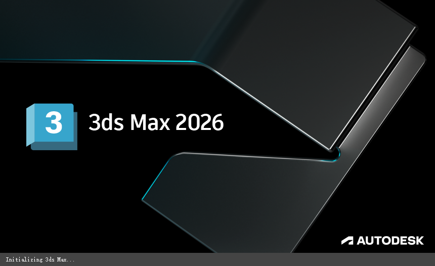 3Ds Max2026软件安装教程+3Dmax2026三维建模中文软件安装包下载